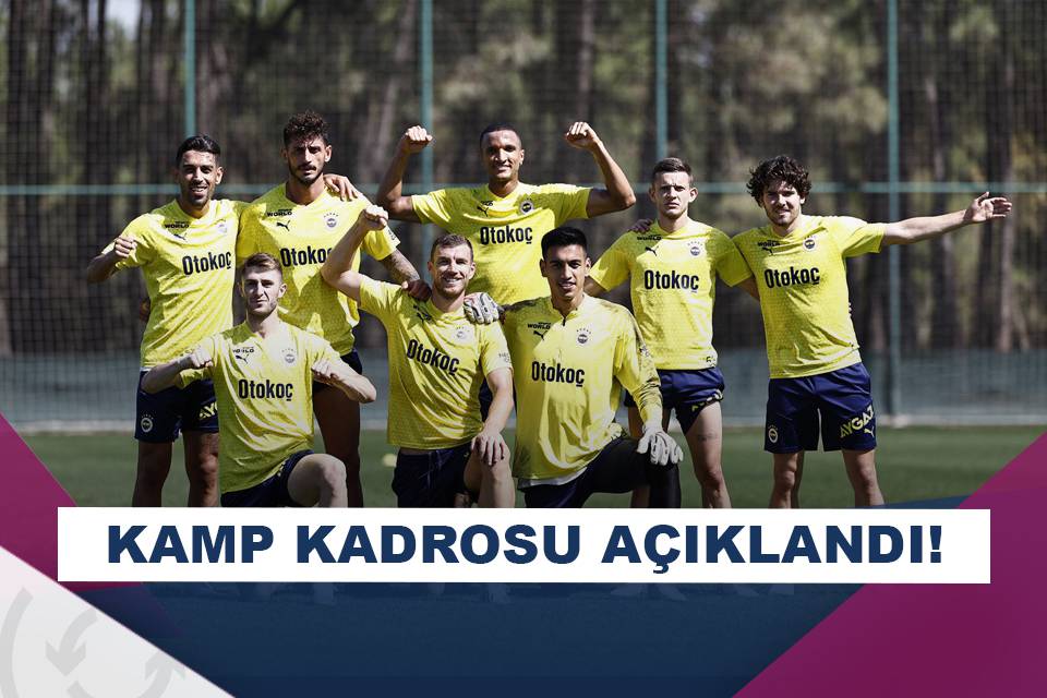 Fenerbahçenin Alanyaspor maçı kamp kadrosu açıklandı Asist Analiz