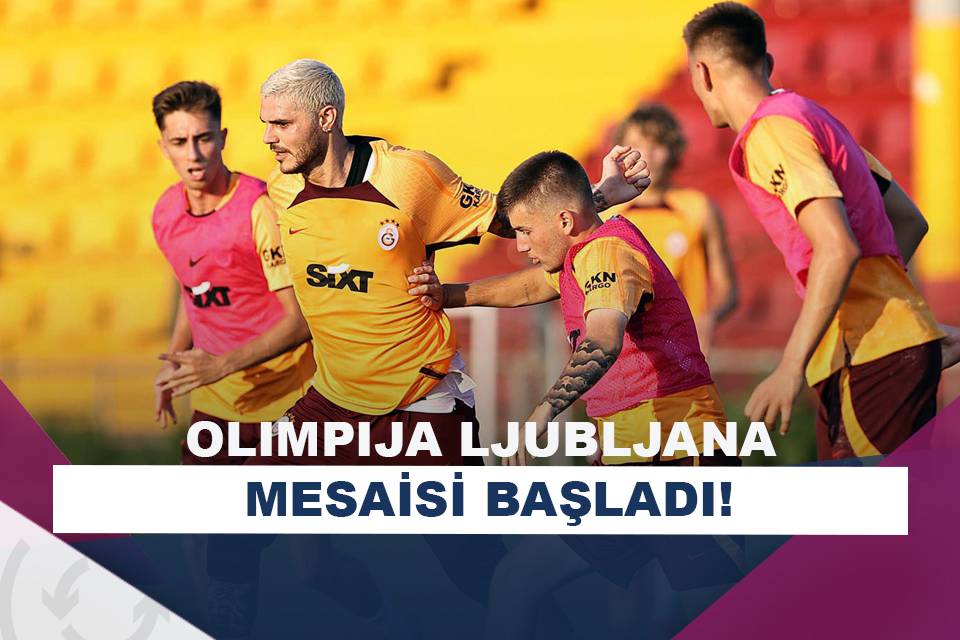 Galatasaray Olimpija Ljubljana maçı hazırlıklarına başladı Asist Analiz