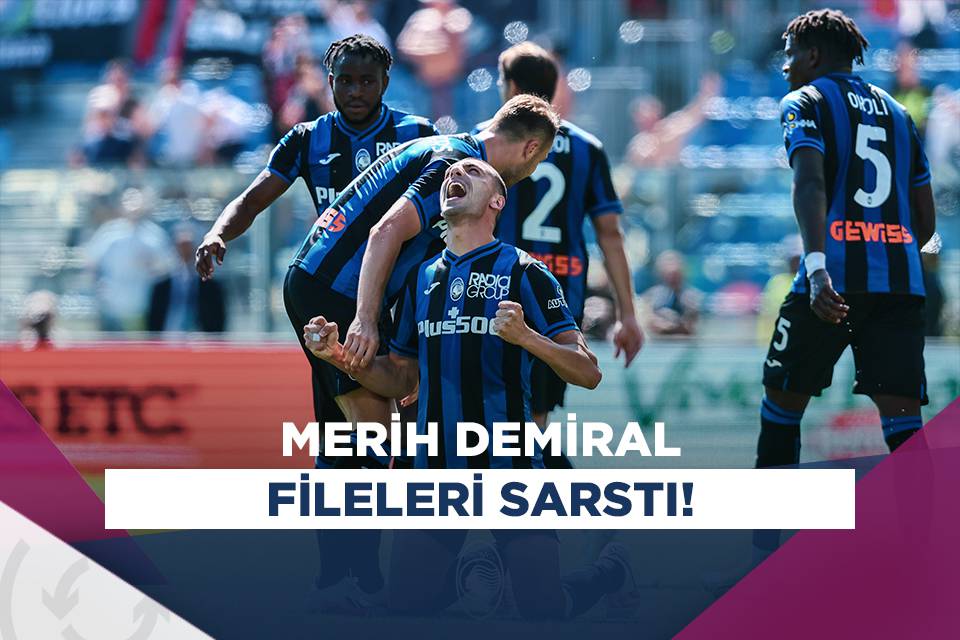 Merih Demiral N Gol Atalanta Ya Yetmedi Asist Analiz