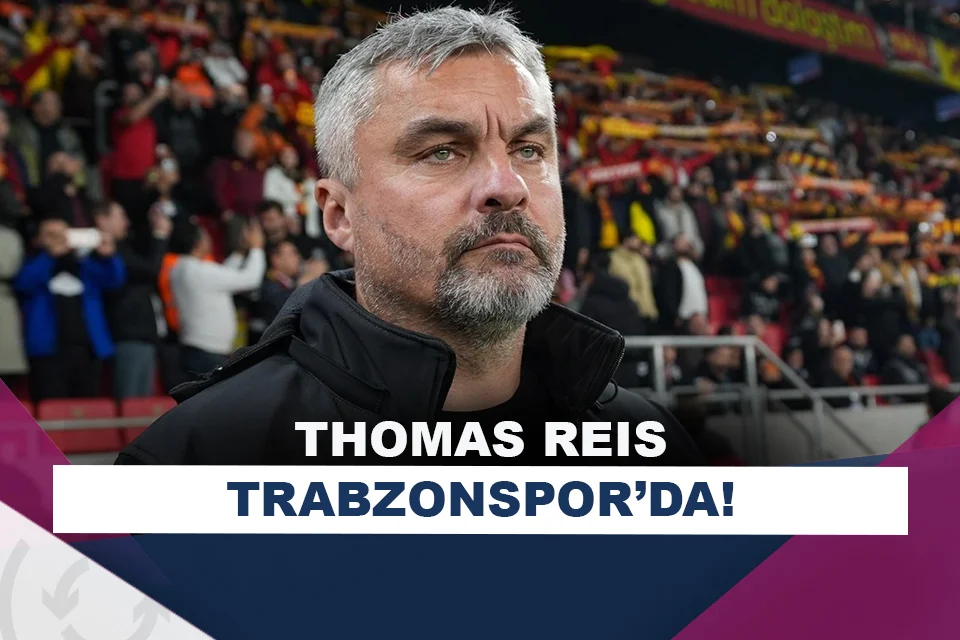 Thomas Reis, Trabzonspor için imzaya geldi!