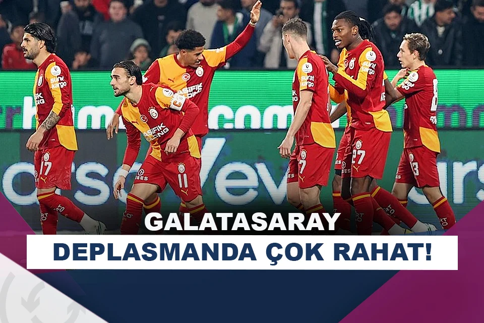Galatasaray, Konyaspor deplasmanında 4 golle güldü!