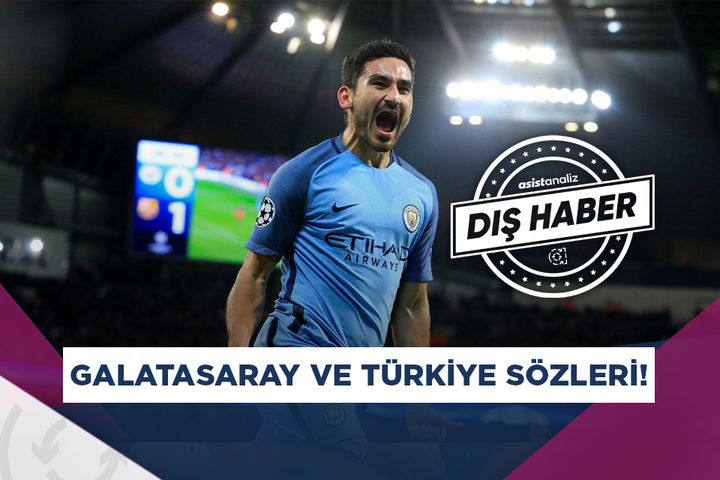 Ilkay Gundogan Dan Galatasaray Ve Turkiye Sozleri Asist Analiz