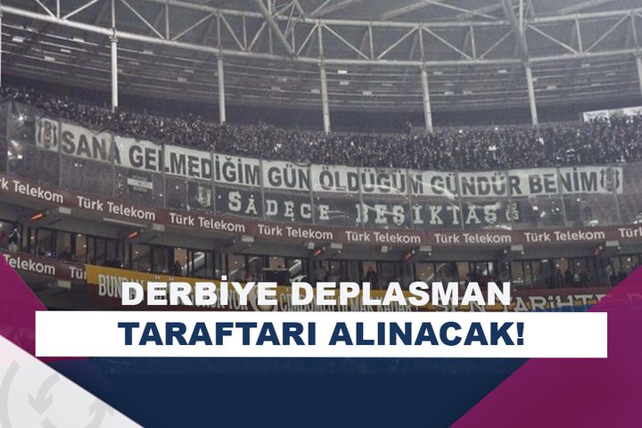 Galatasaray - Beşiktaş derbisinde deplasman yasağı yok! haberi -  BorsaGündem.com