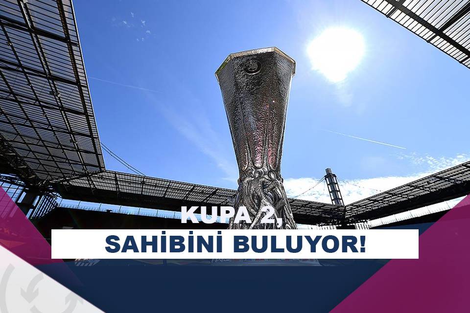 UEFA Avrupa Ligi’nde Finale 1 Gün Kaldı! - Asist Analiz