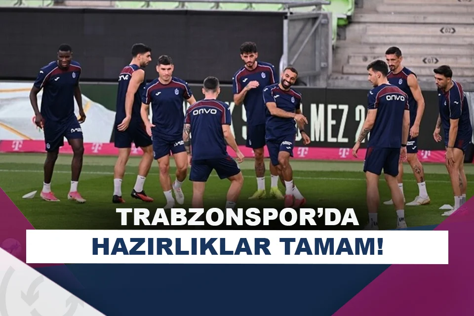 Trabzonspor, Ferencvaros maçına hazır!