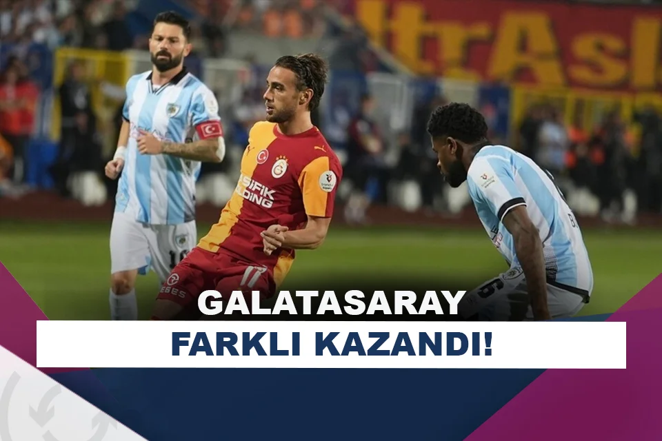 Galatasaray, Erzurum'da çok rahat kazandı!