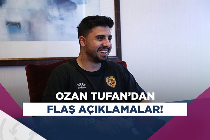 Ozan Tufan'dan dikkat çeken açıklamalar: En tepedeki isim yıllarca hep ben oldum