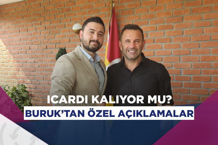 Okan Buruk'tan çok özel açıklamalar! Icardi sorusuna yanıt...