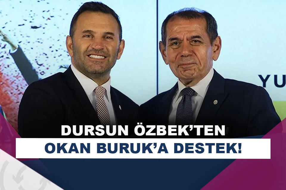 Dursun Özbek'ten Okan Buruk'a destek mesaji!