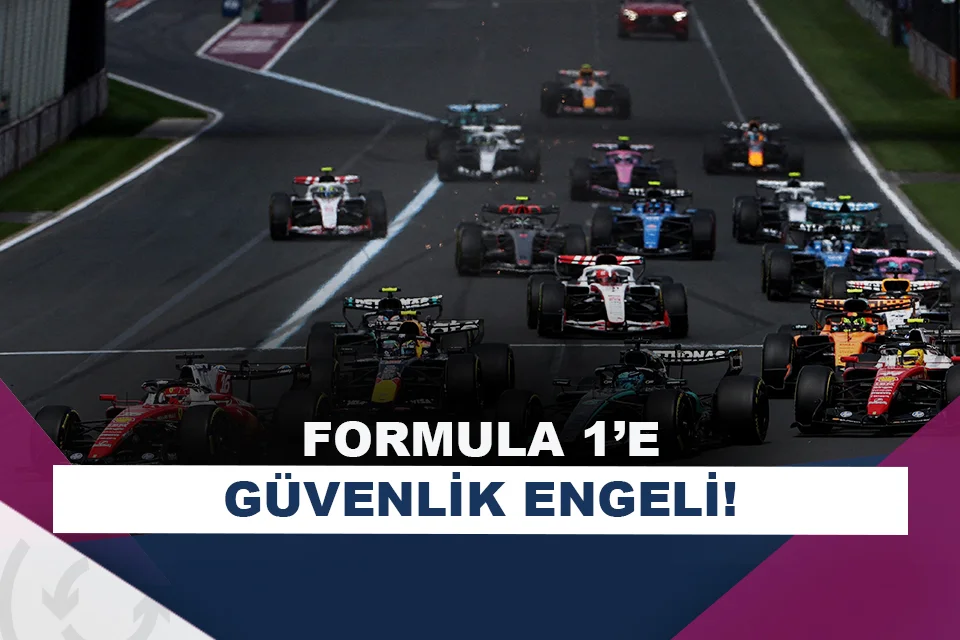 Formula 1'de Bahreyn ve Suudi Arabistan Grand Prixlerine güvenlik engeli!