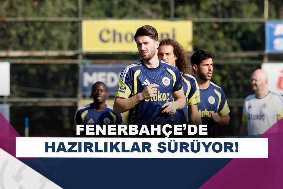 Fenerbahçe, Sturm Graz maçı hazırlıklarına devam ediyor!