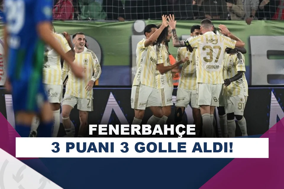 Fenerbahçe, Çaykur Rizespor'u 3 golle geçti!