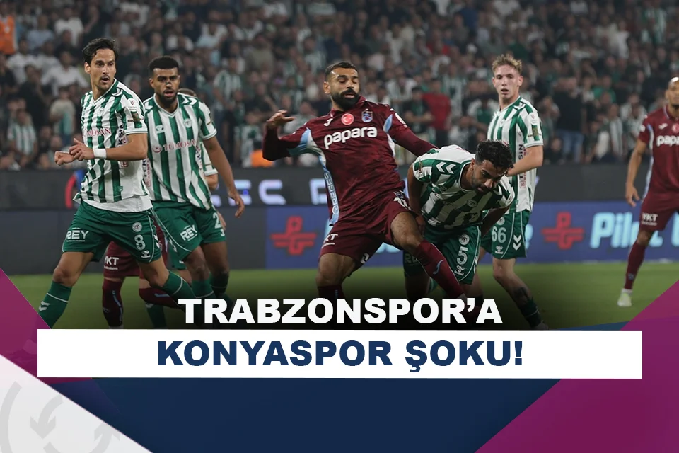 Trabzonspor, Konyaspor'a mağlup oldu!