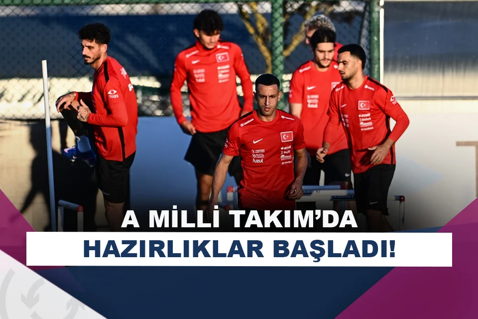 A Millî Takım'da Fransa maçı hazırlıkları başladı!