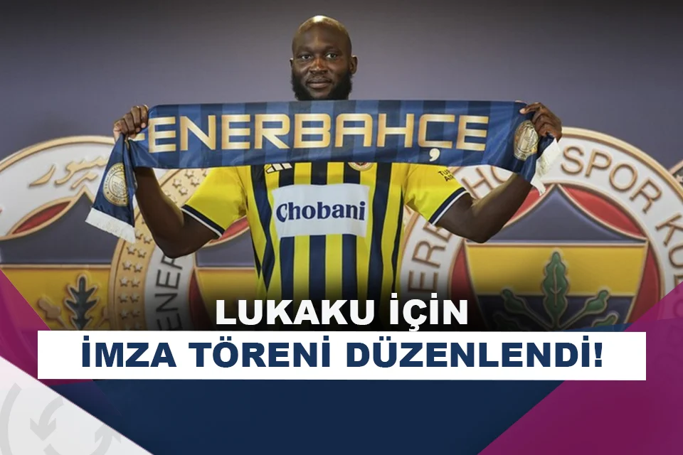 Fenerbahçe, Romelu Lukaku için imza töreni düzenledi!