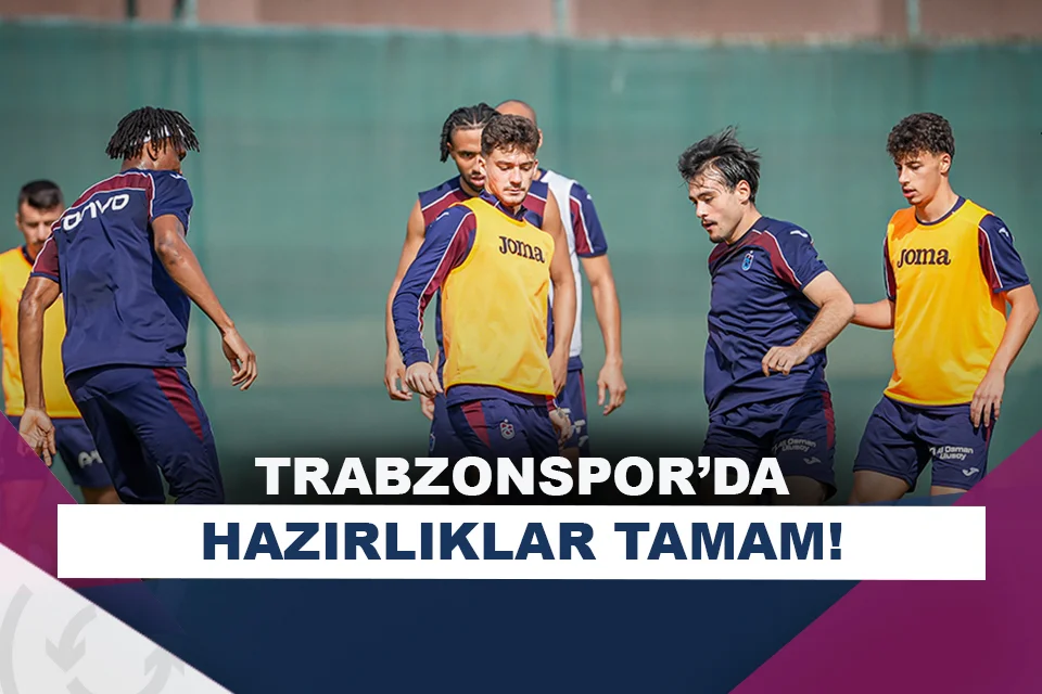 Trabzonspor’da KuPS Kuopio maçı hazırlıkları tamam!