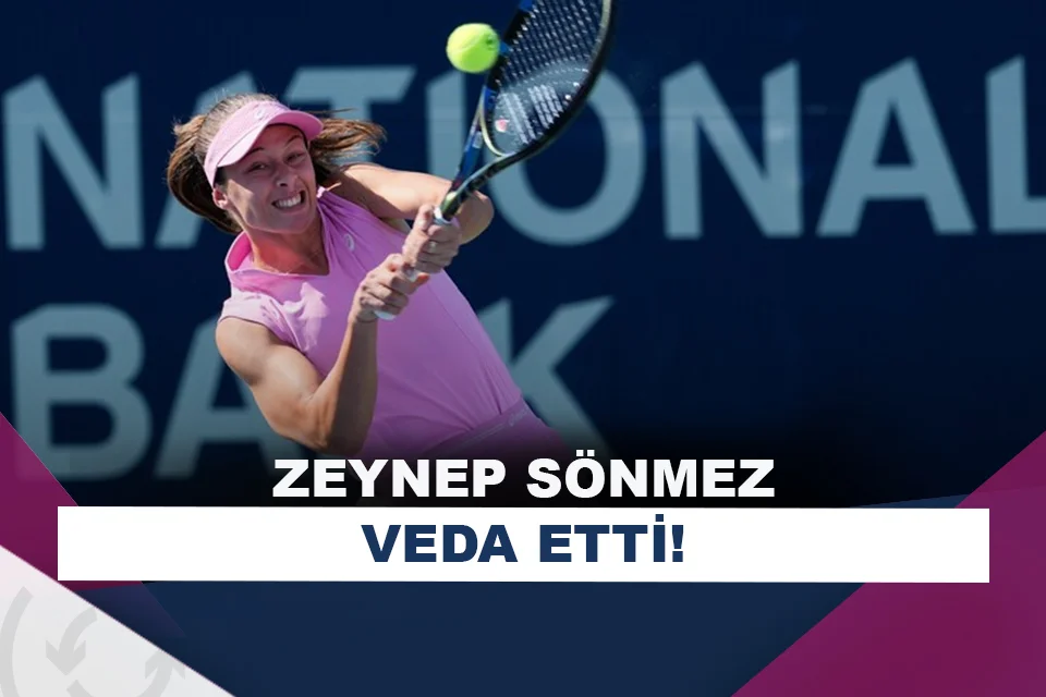 Zeynep Sönmez, Kanada Açık Turnuvası'na veda etti!