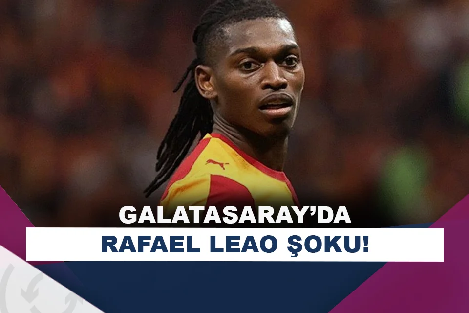 Galatasaray'da Rafael Leao'nun sakatlığı belli oldu!