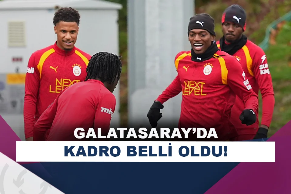 Galatasaray’ın kamp kadrosu belli oldu!