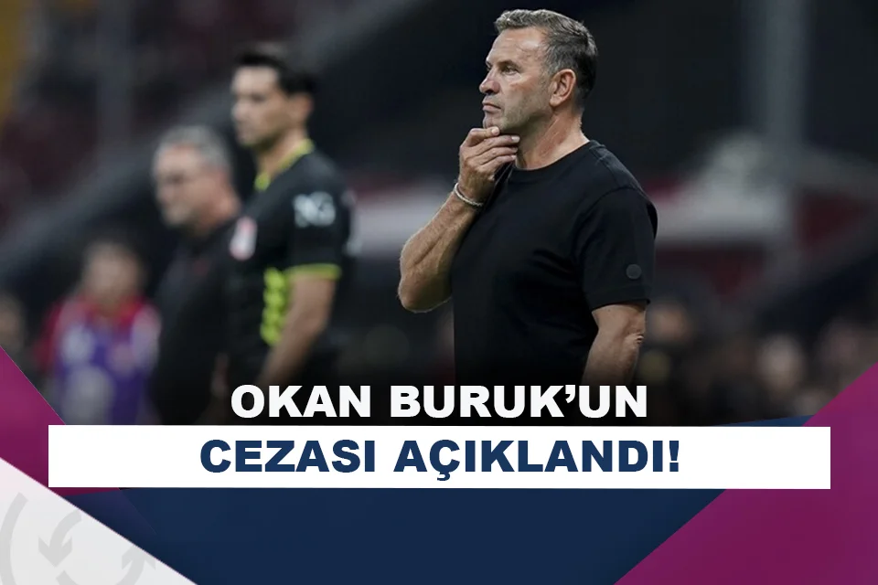 Okan Buruk'un cezası belli oldu!
